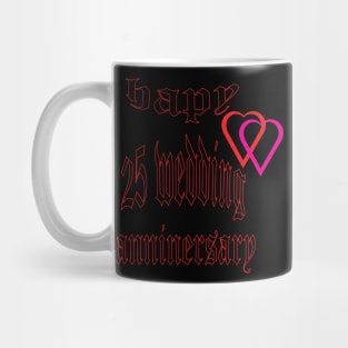 happy 25th weding anniversary Mug